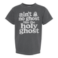 Aint No Ghost
