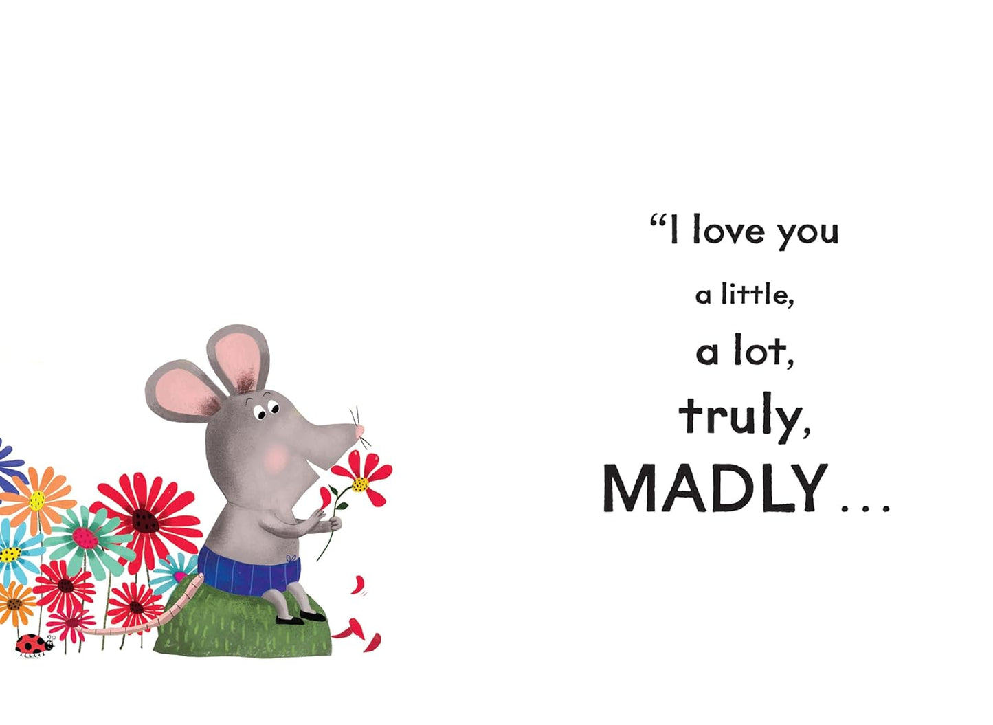 I Love You A Little, I Love You A Lot By Alexandra Garibal