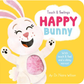 Touch & Feelings: Happy Bunny